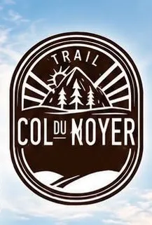 Trail du Col du Noyer 2027 Inscription Résultats
